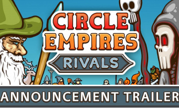 Circle Empires Rivals Open Beta!