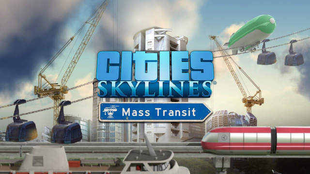 Cities: Skylines - neue Erweiterung „Mass Transit“ 2017 für PCNews - Spiele-News  |  DLH.NET The Gaming People