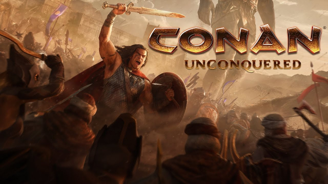 Conan Unconquered Is A Bloodthirsty New RTSVideo Game News Online, Gaming News