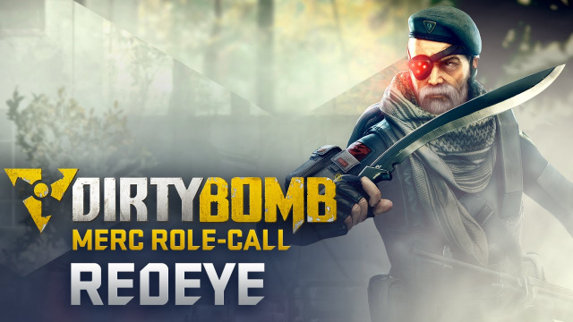 Dirty Bomb – The Redeye UpdateVideo Game News Online, Gaming News