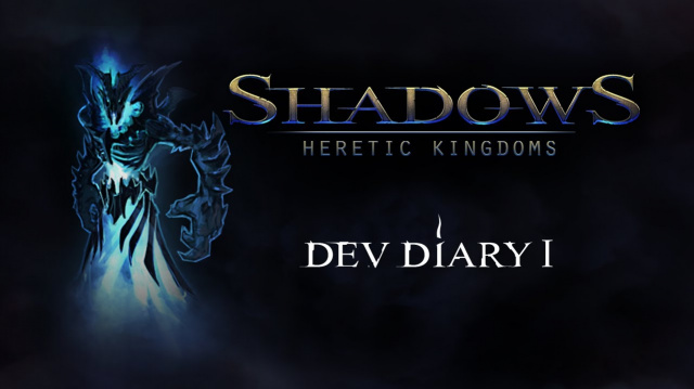 Shadows: Heretic Kingdoms mit erstem Teil des Developer DiariesNews - Spiele-News  |  DLH.NET The Gaming People